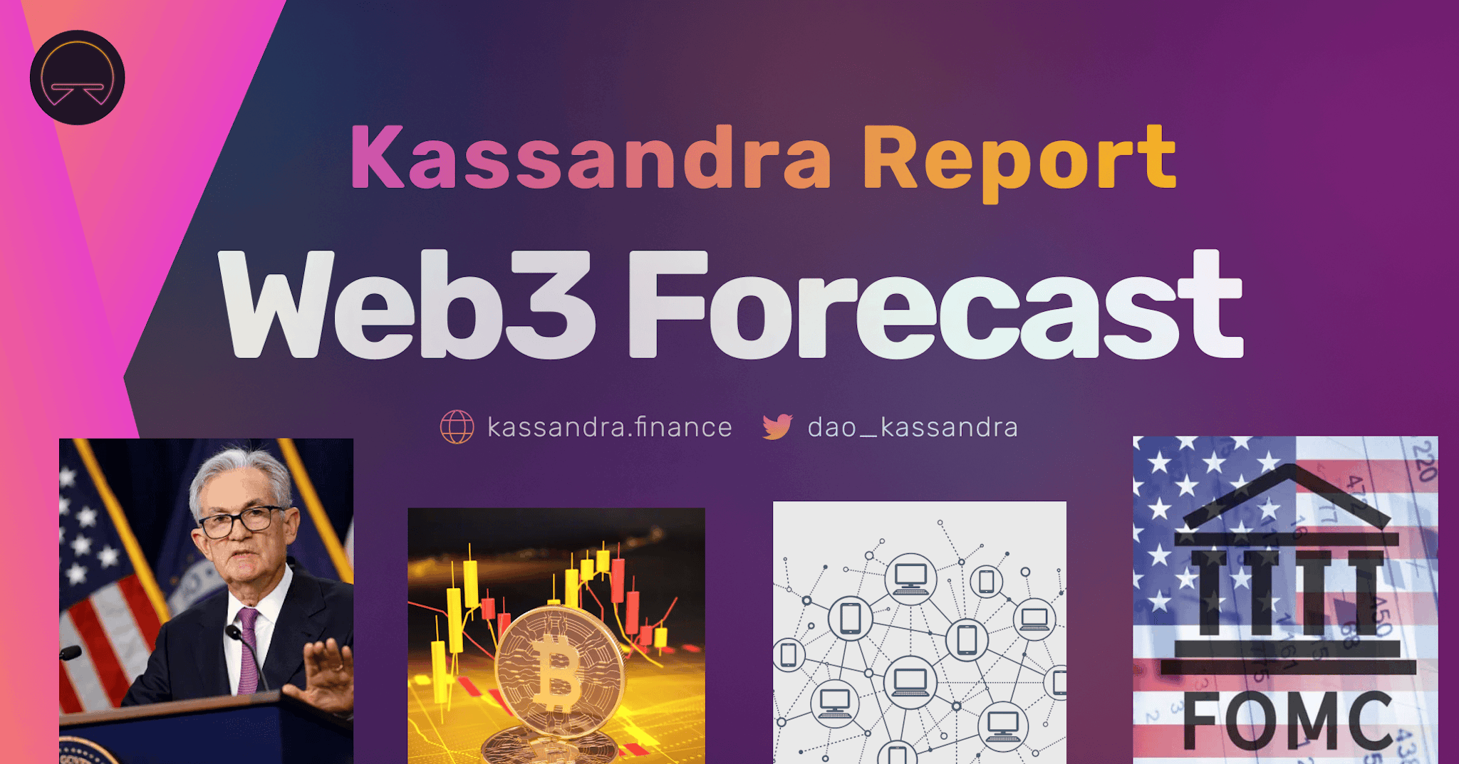 Kassandra report, Web3 Forecast